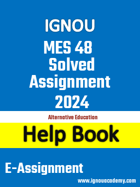 IGNOU MES 48 Solved Assignment 2024